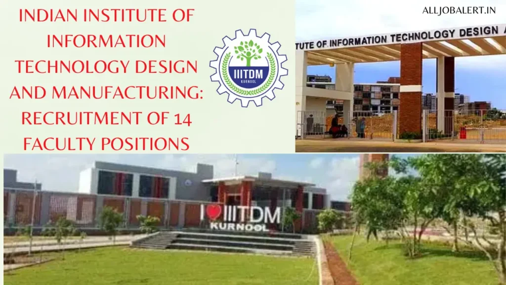 IIITDM Kurnool 14 Faculty Job