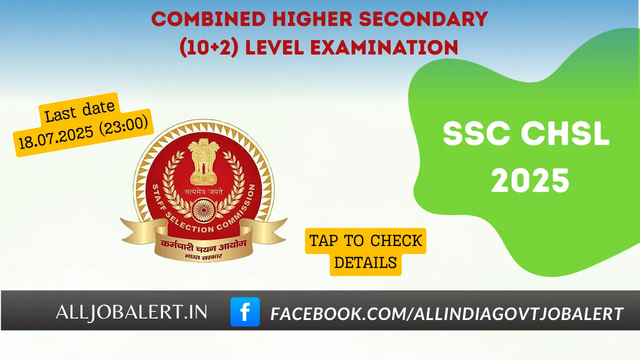 ssc chsl, ssc combined higher secondary level, ssc chsl apply, ssc chsl exam date 2025