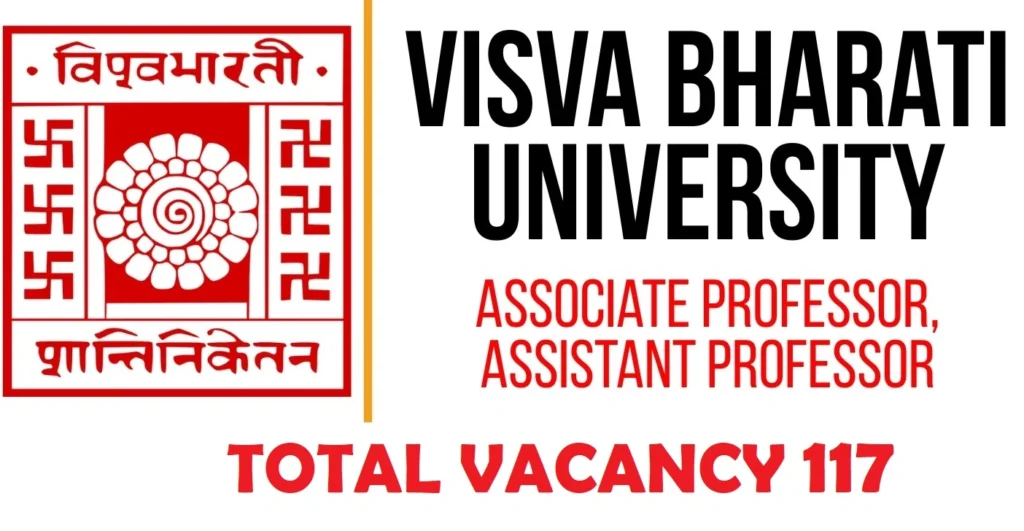 Visva-Bharati-University-Recruitment-2025-for-117-Associate-Professor-Assistant-Professor-Posts