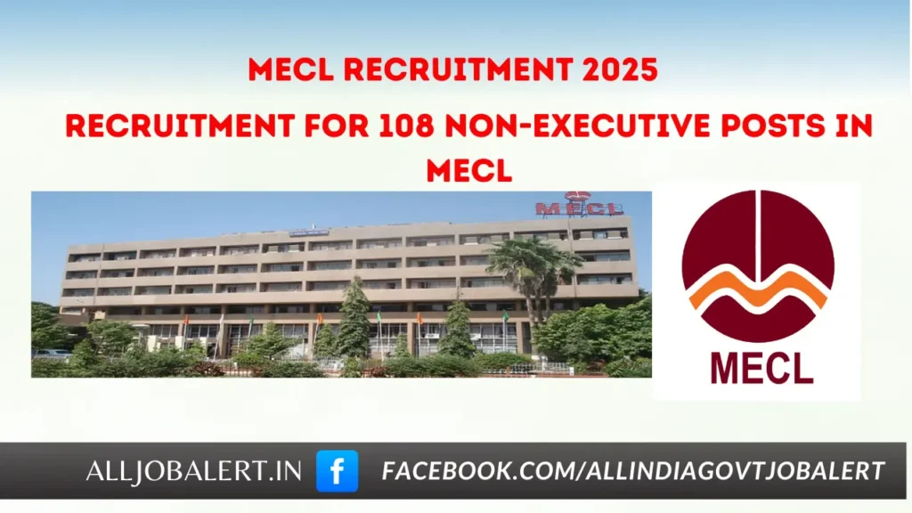 mecl recruitment 2025
non executive posts
jobs for iti
jobs for graduates