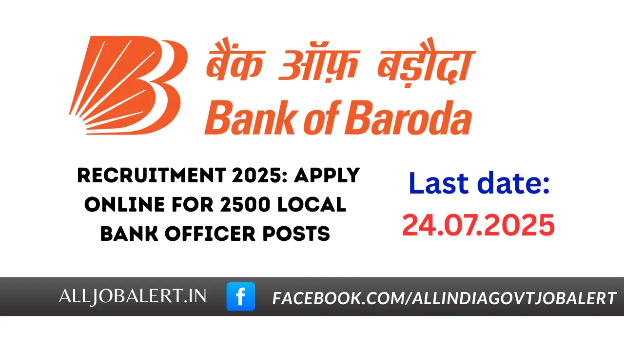 bank of baroda, bob, bank recruitment 2025, bank of baroda recruitment 2025 SARKARI NAUKRI, LATEST BANK VACANCY, BANK JOBS