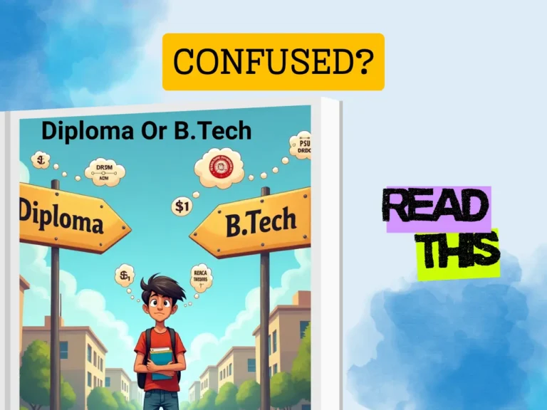 B.Tech vs Diploma – What to Choose for Easy Entry in PSU, State & Central Government Jobs in 2025-2026 ?