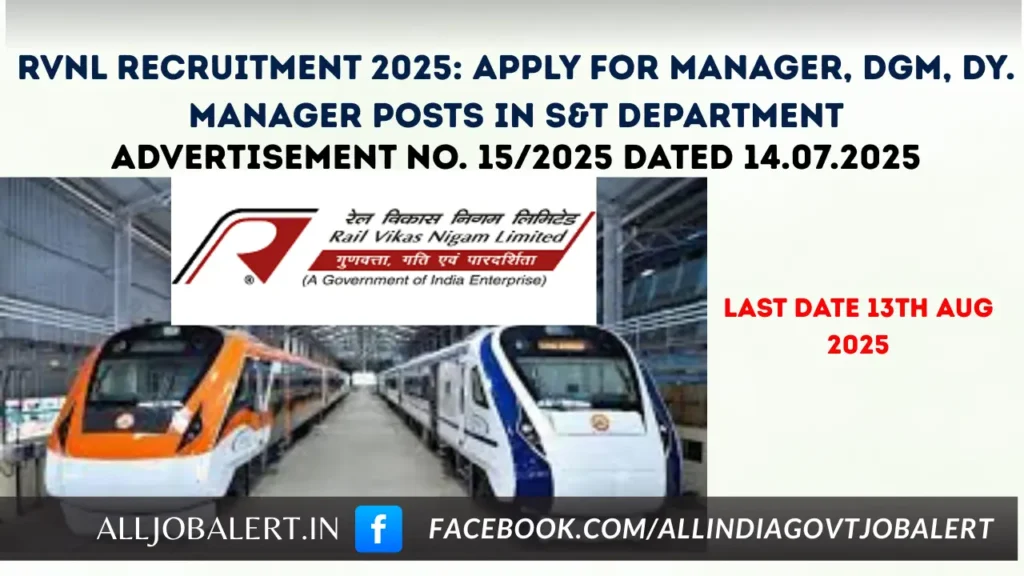 RVNL Recruitment 2025: Apply for Manager, DGM, Dy. Manager Posts in S&T Department