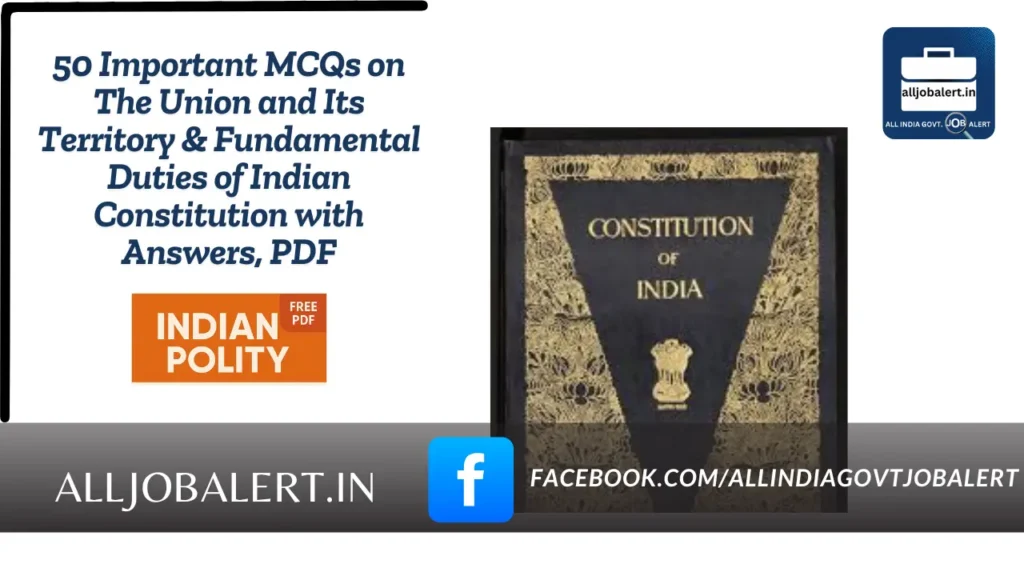 indian polity, fundamental duties, fundamental duties of indian constitution, indian polity mcq pdf with answers, gk mcq questions pactice practice online gk