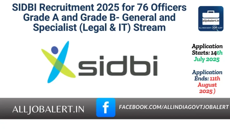 SIDBI RECRUITMENT 2025 GRADE A GRADE B OFFICERS