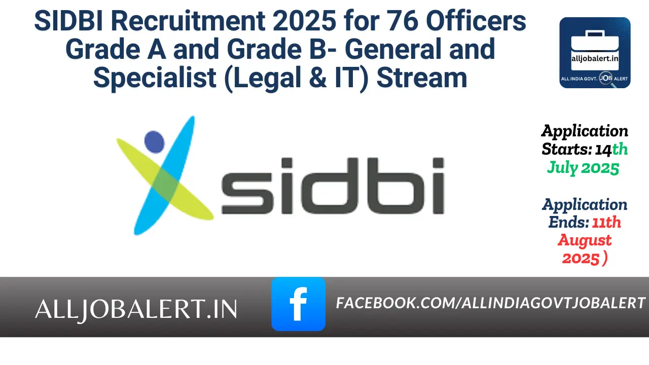SIDBI RECRUITMENT 2025 GRADE A GRADE B OFFICERS