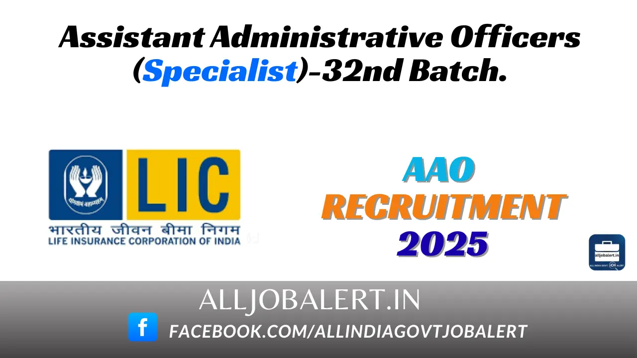 LIC AAO Notification 2025, LIC AAO, LIC Recruitment 2025, LIC AAO Salary, LIC AAO Exam pattern, LIC AAO Eligibility