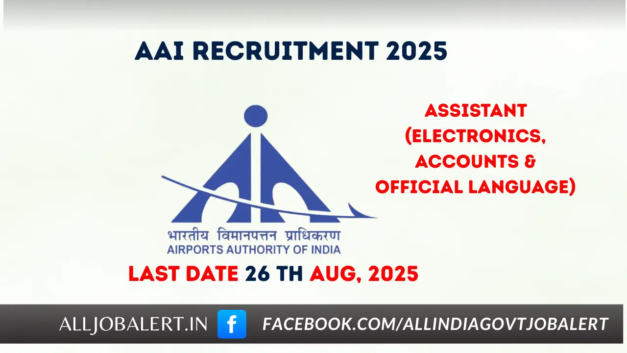 AAI Recruitment 2025: Online Application for Sr. Assistant (Electronics, Accounts & Official Language) – 32 Vacancies Notified