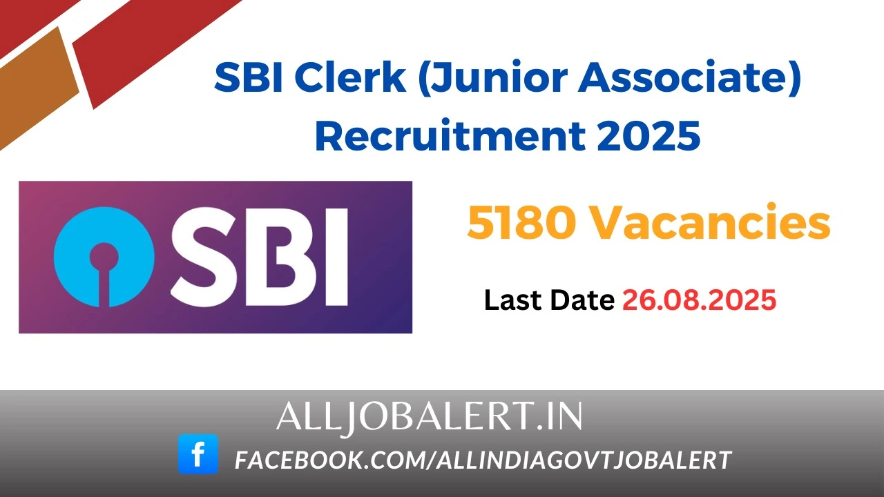 SBI Clerk (Junior Associate) Recruitment 2025 Notification Out: 5180 Vacancies, Eligibility, Exam Dates