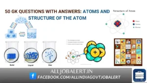 atomic structure, atomic structure notes, general science questions, science gk questions, chemistry gk question, gk question with answer
