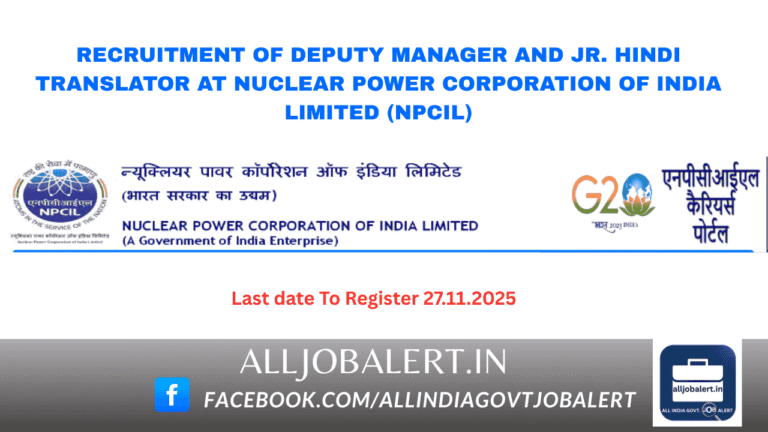 Recruitment of Deputy Manager and Jr. Hindi Translator at Nuclear Power Corporation of India Limited (NPCIL)
