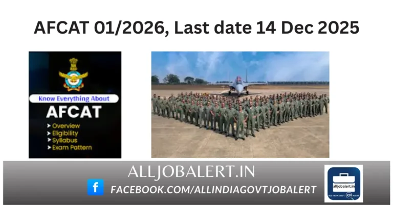 Indian Air Force invites applications from eligible men and women to join as Group ‘A’ Gazetted Officers in Flying Branch and Ground Duty (Technical & Non-Technical) branches through AFCAT 01/2026 and NCC Special Entry. The AFCAT online written examination is scheduled on 31 January 2026 (Saturday).