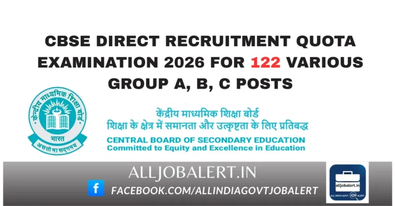 CBSE Recruitment : Direct Recruitment Quota Examination 2026 for 122 Various Group A, B, C Posts