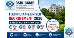 The csir latest notification has been released by CSIR-CCMB (Centre for Cellular and Molecular Biology) for Technician and Driver posts. This recruitment offers a great opportunity for 10th pass + ITI candidates and experienced drivers to secure a central government job. csir, technician, latest notification, driver