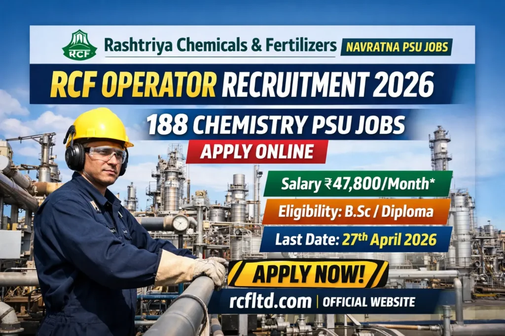 Rashtriya Chemicals & Fertilizers (RFCL) Recruitment 2026: 188 PSU Jobs | Apply Online for Chemistry Posts rashtriya chemicals & fertilizers, rfcl, latest notification, psu jobs, chemistry