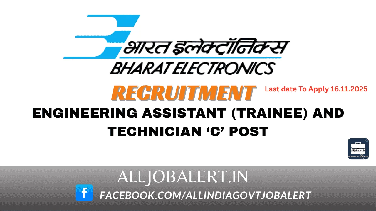 BEL Recruitment of 28 Engineering Assistant (Trainees) & 10 Technicians ‘C’ for its Pune and Navi Mumbai Unit on Permanent Basis, bel recruitment 2025