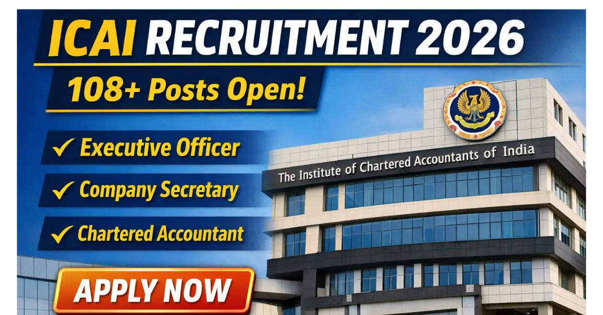 ICAI Executive Officer Recruitment 2026 for Company Secretary Chartered Accountant and Legal Posts